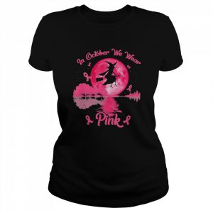 Witches In October We Wear Pink Autumn Fall Breast Cancer Essential T-Shirt Classic Women's T-shirt