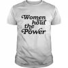 Women Hold The Power Shirt Classic Men's T-shirt