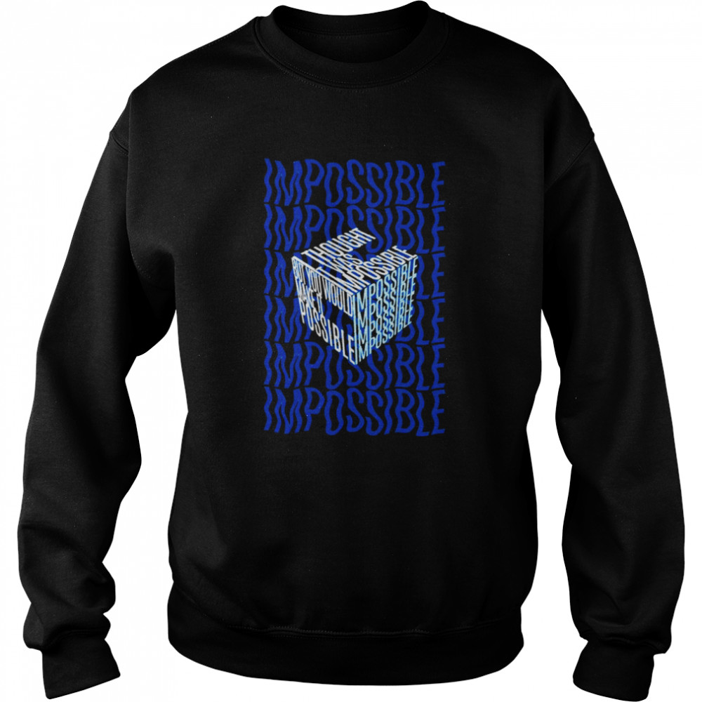 You Make It Possible Nothing But Thieves  Unisex Sweatshirt