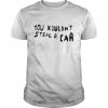 You Wouldn’t Steal A Car Shirt Classic Men's T-shirt