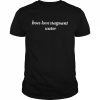 hoes Love Stagnant Water Shirt Classic Men's T-shirt