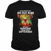 never underestimate an old Man who loves Hunting and was born in September 2022  Classic Men's T-shirt