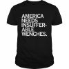 America Needs Insufferable Able Wenches  Classic Men's T-shirt