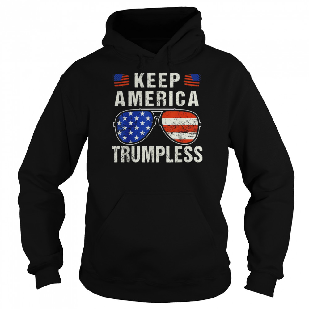 American Flag Sunglasses Keep America Trumpless Shirt Unisex Hoodie