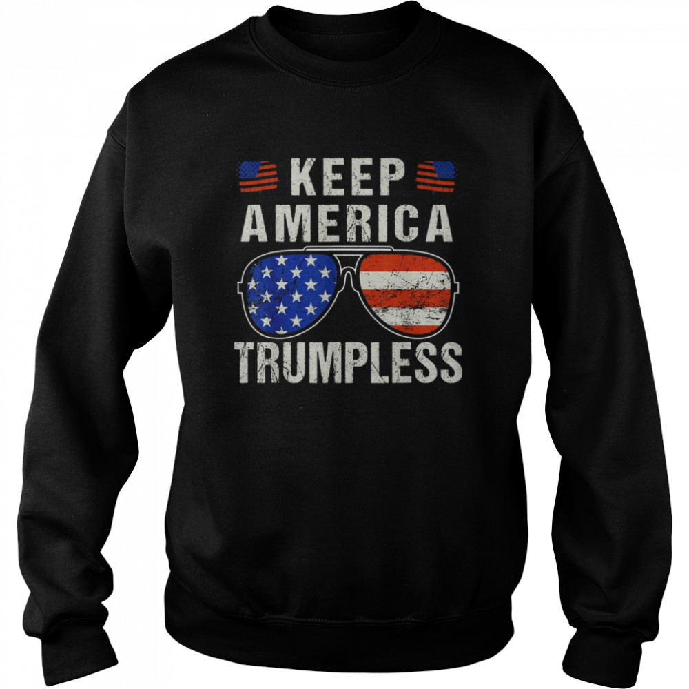 American Flag Sunglasses Keep America Trumpless Shirt Unisex Sweatshirt