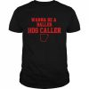 Arkansas football wanna be a baller hog caller  Classic Men's T-shirt