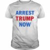 Arrest Trump Now  Classic Men's T-shirt