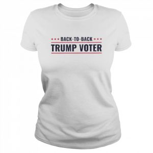 Back-to-Back Trump Voter 2022 Shirt Classic Women's T-shirt