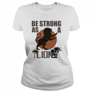 Be Strong As A Lion Retro  Classic Women's T-shirt