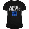 Cancel Desantis Florida Vote Blue  Classic Men's T-shirt