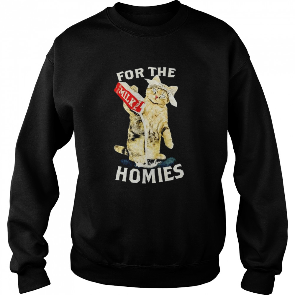 Cat milk for the homies  Unisex Sweatshirt