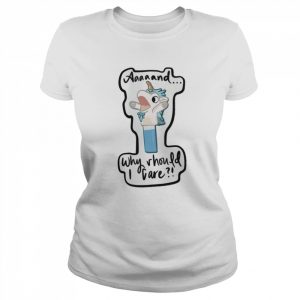 Chibi Aaaand Why Should I Care Unicorse  Classic Women's T-shirt