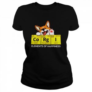 Corgi elements of happiness  Classic Women's T-shirt