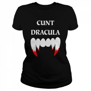 Cunt Dracula  Classic Women's T-shirt