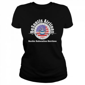 DeSantis Airlines Border Relocation Services T-Shirt Classic Women's T-shirt