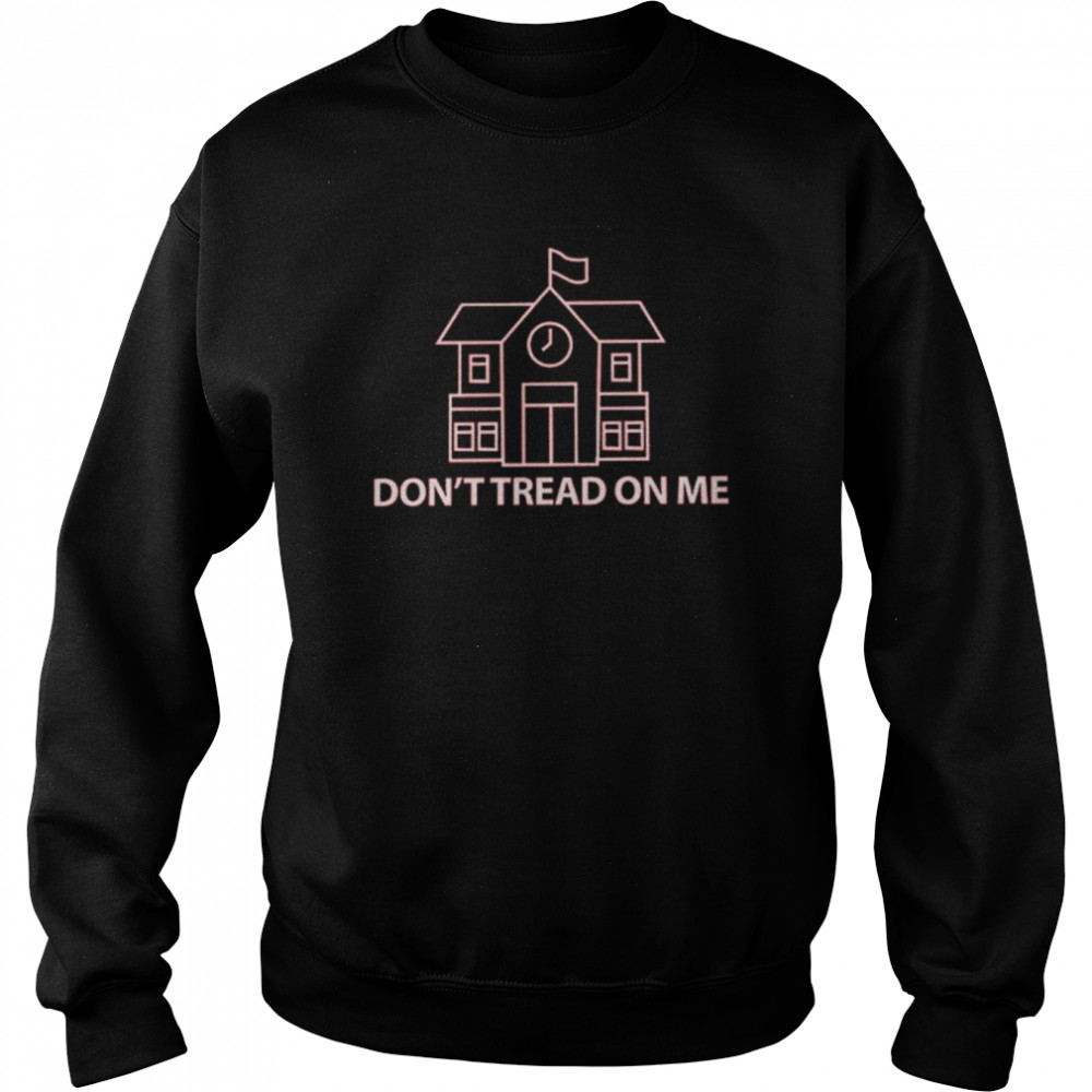 Deangeliscorey Don’t Tread On Me Public School Shirt Unisex Sweatshirt