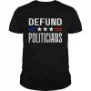 Defund politicians 2022 political tax anti government  Classic Men's T-shirt