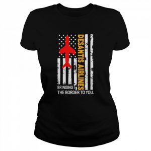 Desantis Airlines Vintage Bringing The Border to You USA Flag T-Shirt Classic Women's T-shirt