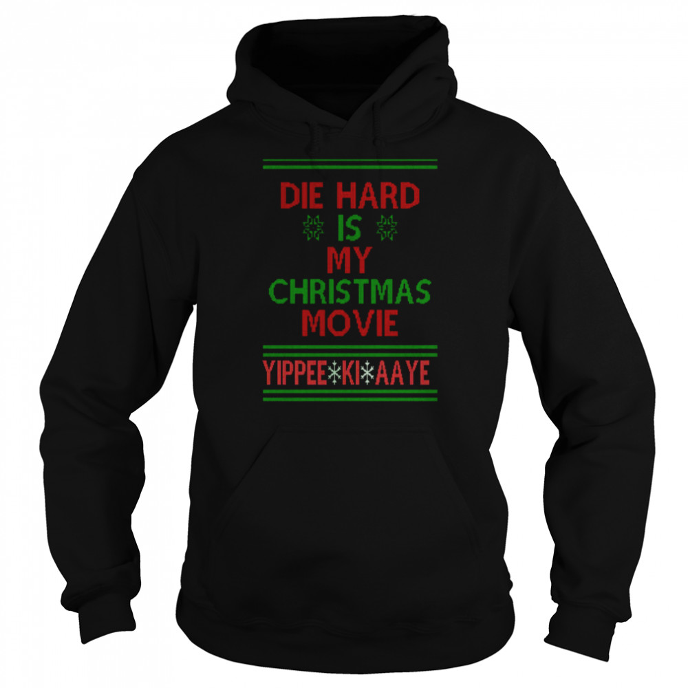 Die Hard Is My Christmas Movie Ugly Christmas Pattern   Unisex Hoodie