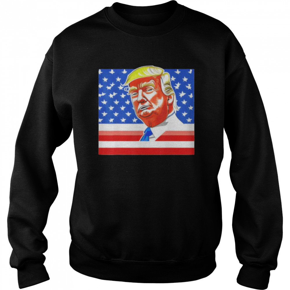 Donald Trump Is Our Hero American Flag Shirt Unisex Sweatshirt