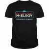 Dr sydnee smirl mcelroy for house of delegates  Classic Men's T-shirt