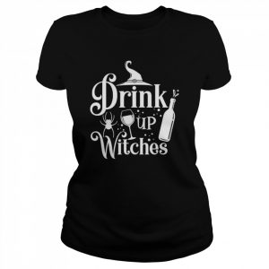 Drink Up Witches Unisex Halloween Shirt Classic Women's T-shirt