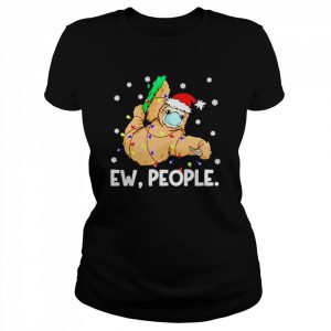 Ew people sloth santa wearing face mask T- Classic Women's T-shirt