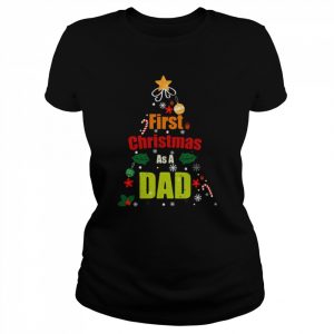 First Christmas As A Dad  Classic Women's T-shirt