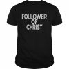 Follower of christ  Classic Men's T-shirt