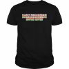 Fruitkace Harm Reduction Saves Lives Shirt Classic Men's T-shirt