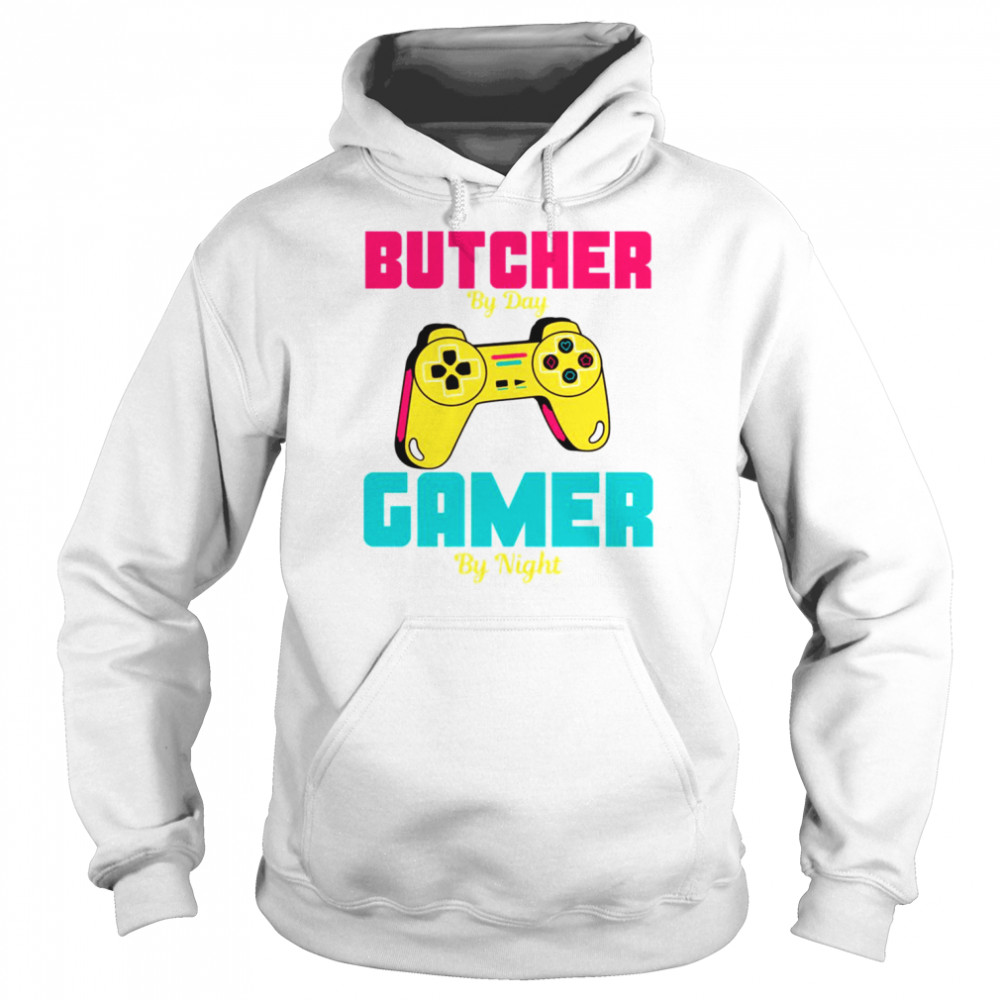 Funny Trending For Gamer Butcher By Day Gamer By Night  Unisex Hoodie