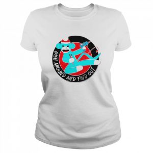 GISH Around and Find Out  Classic Women's T-shirt