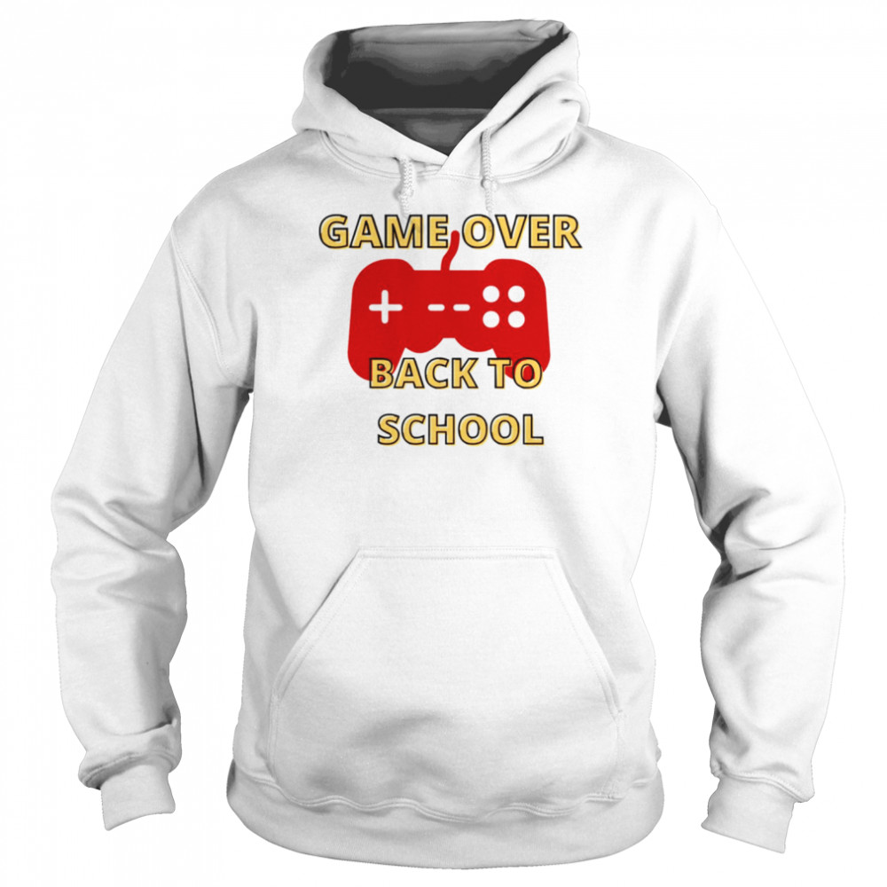 Game Over Back To School  Unisex Hoodie