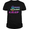 Gate Girlboss Gaslight Keep  Classic Men's T-shirt