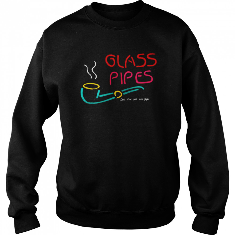 Glass Pipes 2022  Unisex Sweatshirt