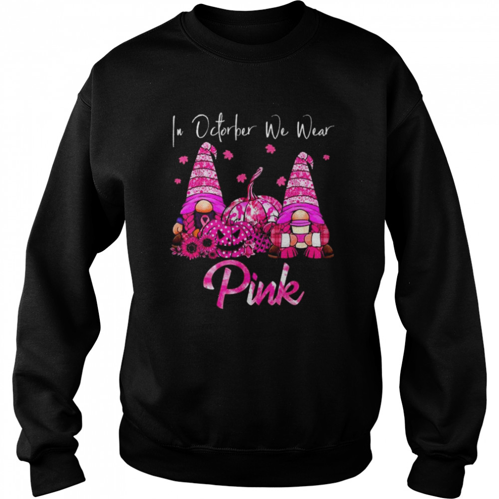 Gnomes Pumpkin in October we wear Pink Halloween  Unisex Sweatshirt