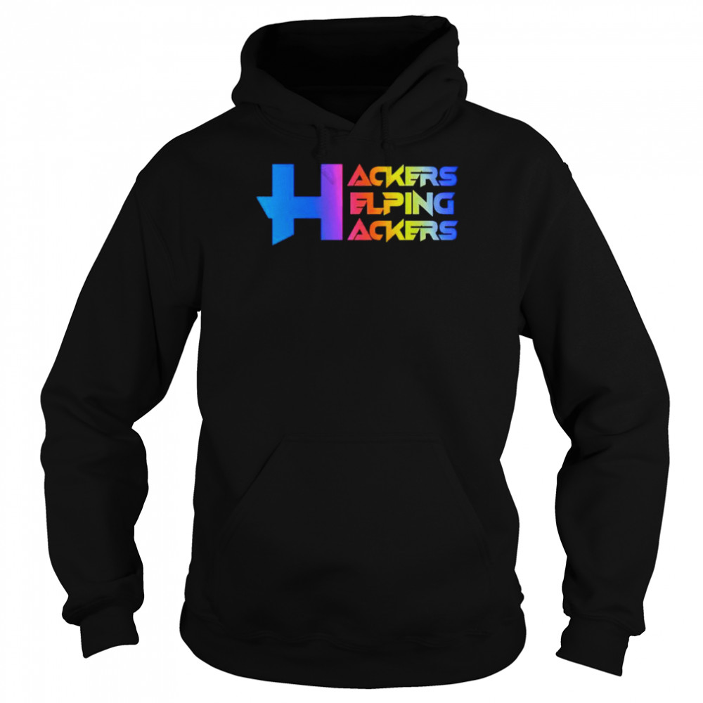 Hackers helping hackers  Unisex Hoodie