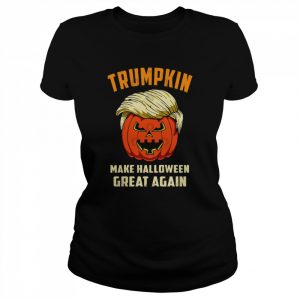 Halloween Trumpkin Make Halloween Great Again Trump Halloween Shirt Classic Women's T-shirt