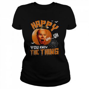 Happy Know The Thing Confused Biden Pumpkin Joe Biden Halloween T Shirt Classic Women's T-shirt