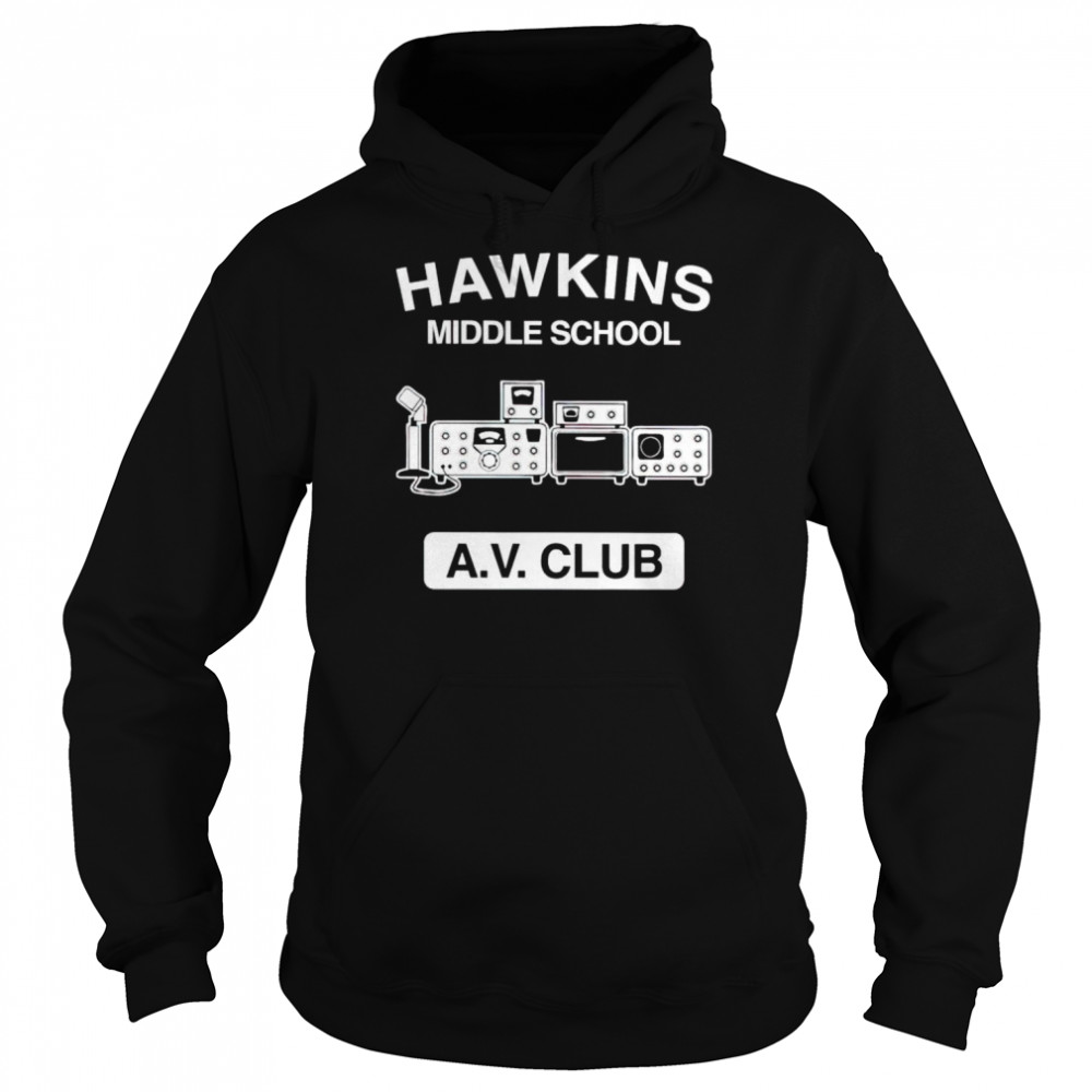 Hawkins Middle School Av Club  Unisex Hoodie