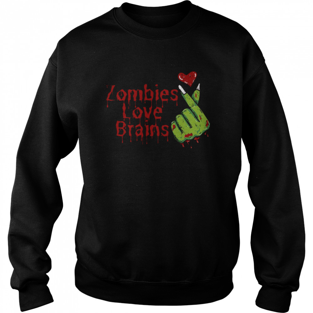 Heart To You Zombies Love Brains Halloween  Unisex Sweatshirt