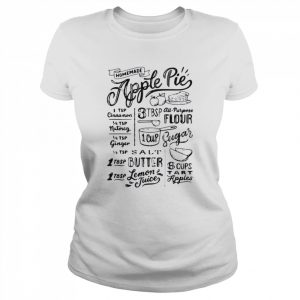 Homemade Apple Pie Recipe  Classic Women's T-shirt