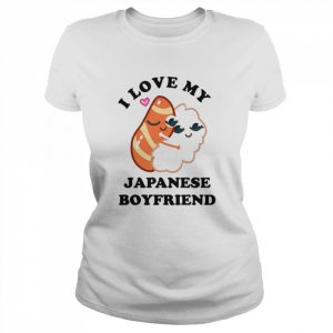 Hot Japan Bf Funny Love My Japanese Boyfriend Sushi  Classic Women's T-shirt