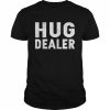 Hug Dealer Shirt Classic Men's T-shirt