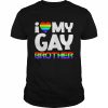 I Love My Gay Brother Lou Alex Saw Mcr Shirt Classic Men's T-shirt