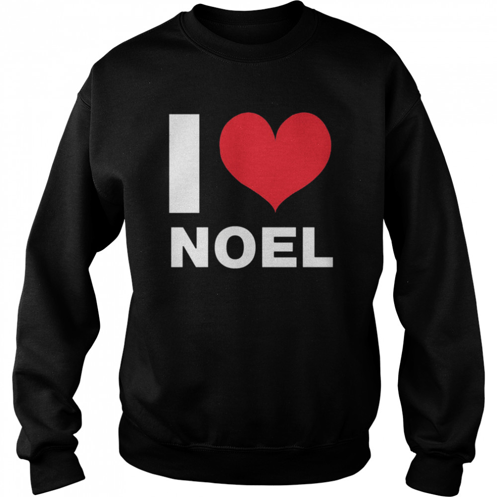 I Love Noel  Unisex Sweatshirt