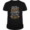 I Never Dreamed That One Day I’d Become A Grumpy Old Man But Here I Am Killing It  Classic Men's T-shirt