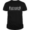 I am in a perfect state of mind to be able to drive home  Classic Men's T-shirt