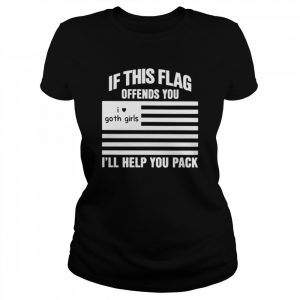 If this flag offends you i’ll hell you pack i heart goth girls  Classic Women's T-shirt