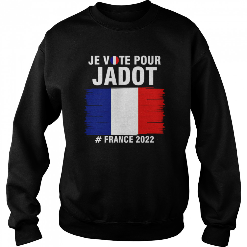 I’m Voting For Jadot Yannick President France 2022  Unisex Sweatshirt